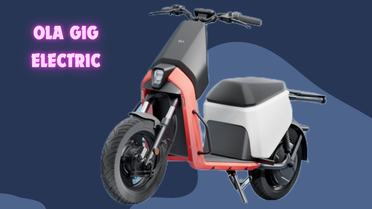 Ola Gig Electric Scooter Price